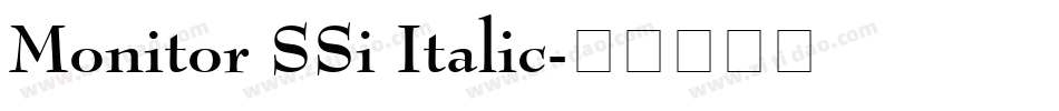Monitor SSi Italic字体转换